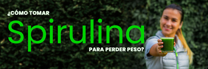 Cómo tomar spirulina para perder peso