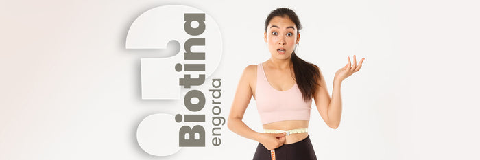 La Biotina engorda?